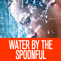 Water-by-the-spoonful